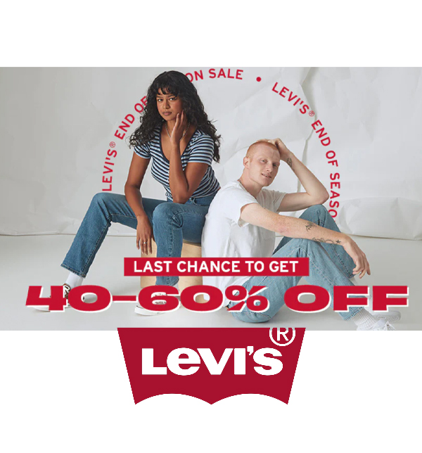 Levi's Last Chance To Get 40 - 60 % Off